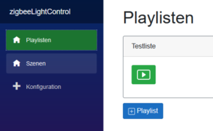 Zigbee Light Control Playlisten Übersicht